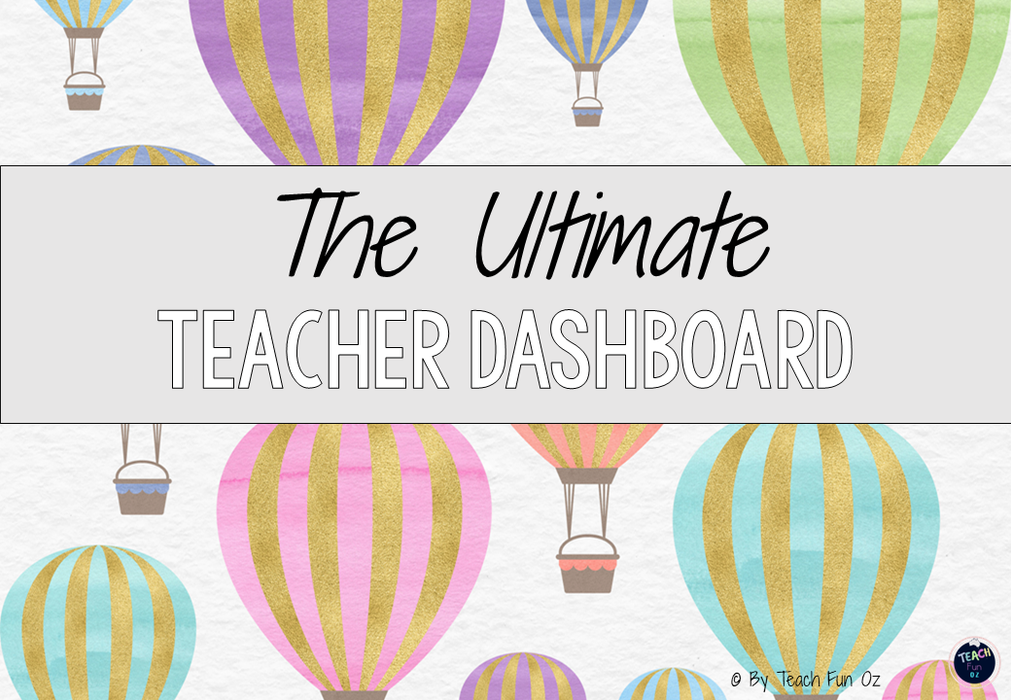 Hot Air Balloons - Ultimate Teacher Dashboard Editable Daily Agenda Slides and Timers