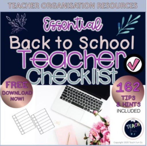 Back to School Teacher Checklist Guide to first week of school 162 Tips - Teach Fun Oz Resources