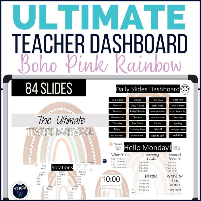 Boho Rainbow Pink - Ultimate Teacher Dashboard Editable Daily Agenda Slides and Timers - Teach Fun Oz Resources