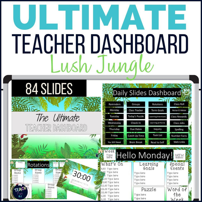 Lush Jungle - Ultimate Teacher Dashboard Editable Daily Agenda Slides and Timers - Teach Fun Oz Resources