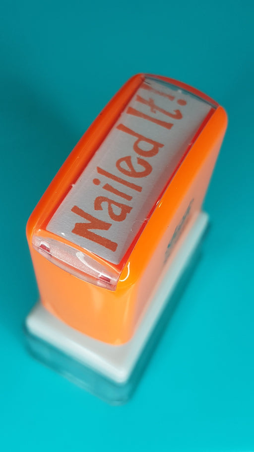 Nailed It - Teacher Stamp Small Rectangular - orange ink - Teach Fun Oz Resources