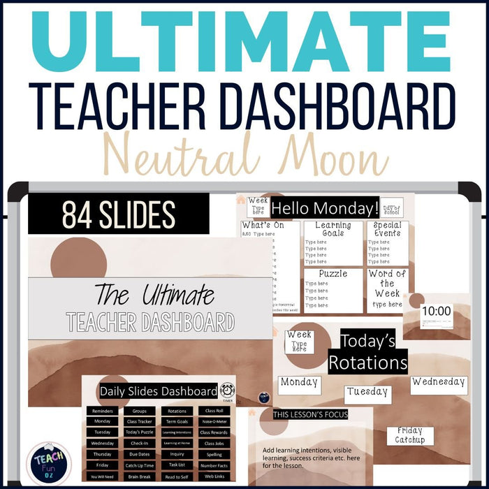 Neutral Moon - Ultimate Teacher Dashboard Editable Daily Agenda Slides and Timers - Teach Fun Oz Resources