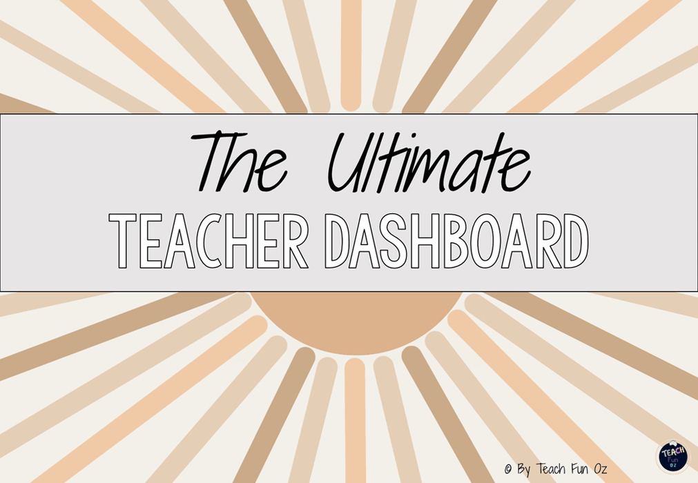 Neutral Sun - Ultimate Teacher Dashboard Editable Daily Agenda Slides and Timers - Teach Fun Oz Resources