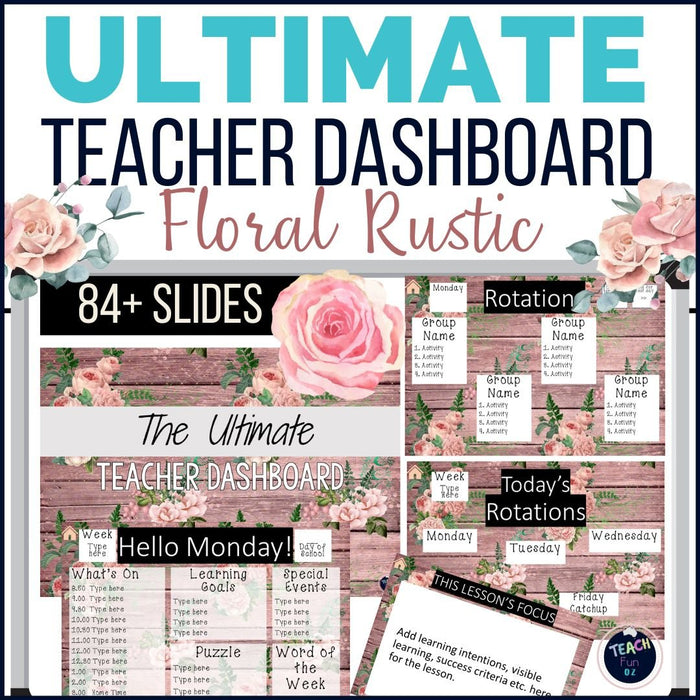 Pink Floral Rustic - Ultimate Teacher Dashboard Editable Daily Agenda Slides and Timers - Teach Fun Oz Resources