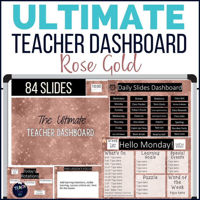 Rose Gold Ultimate Teacher Dashboard Editable Daily Agenda Slides and Timers - Teach Fun Oz Resources