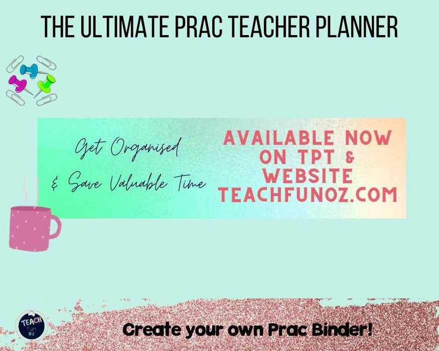 The Ultimate Prac Teacher Planner for pre service practicums printable - Australian based resources - Teach Fun Oz Resources