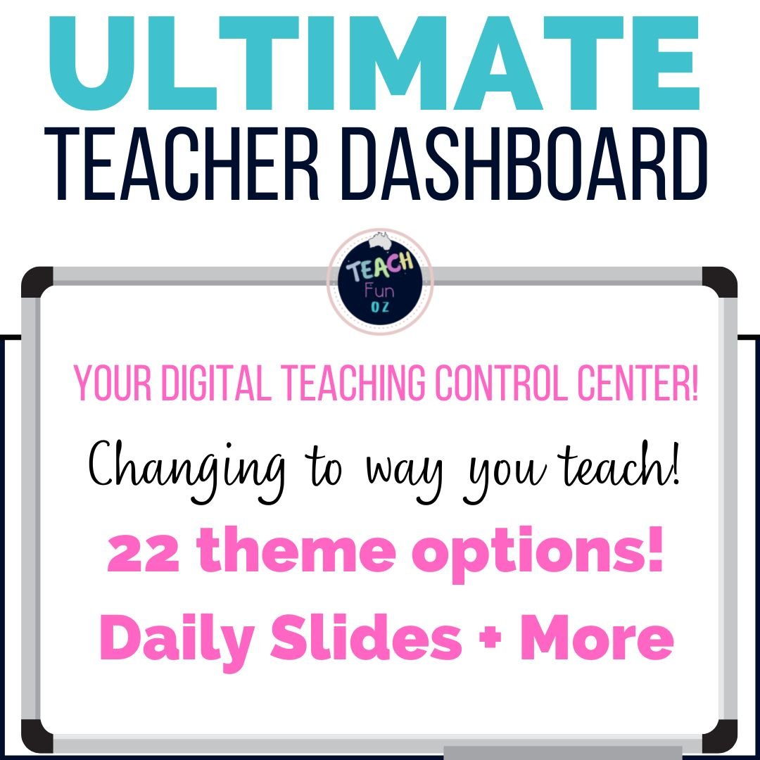 Ultimate Teacher Dashboards - Teach Fun Oz Resources