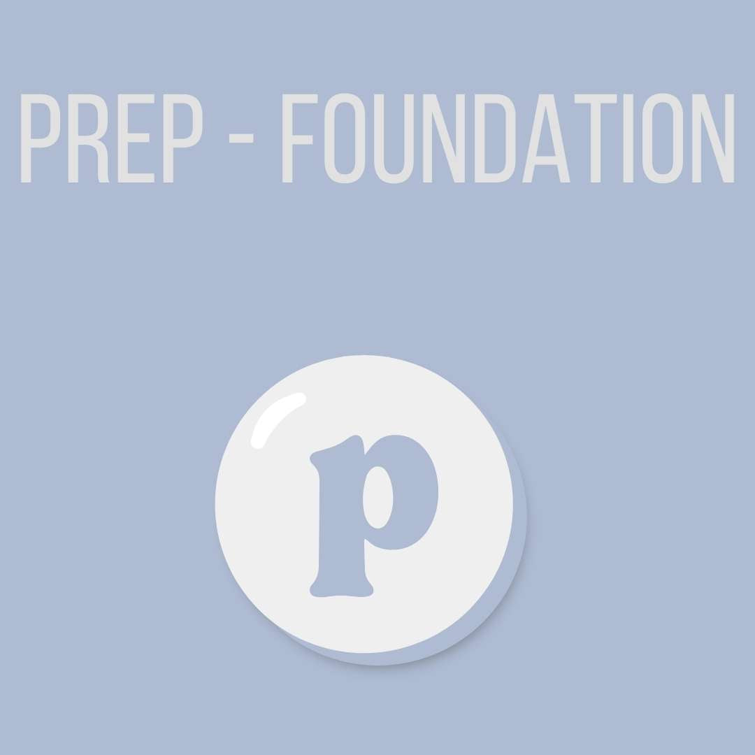 Prep - Foundation