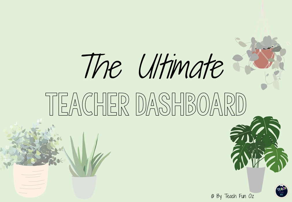 House Plants - Ultimate Teacher Dashboard Editable Daily Agenda Slides and Timers