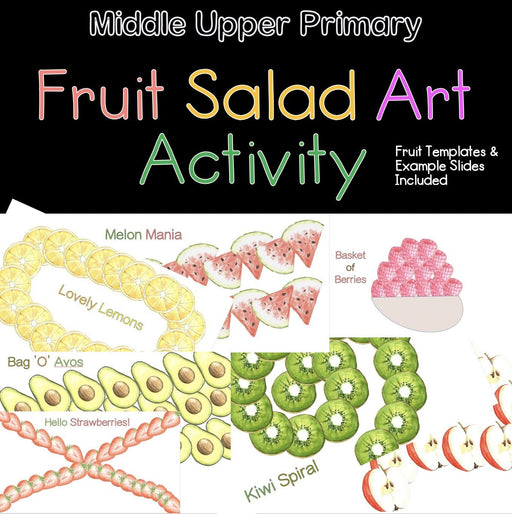 Art Activity Years 3 to 6 Fruity Delights Cutting Patterns Colour Design - Teach Fun Oz Resources