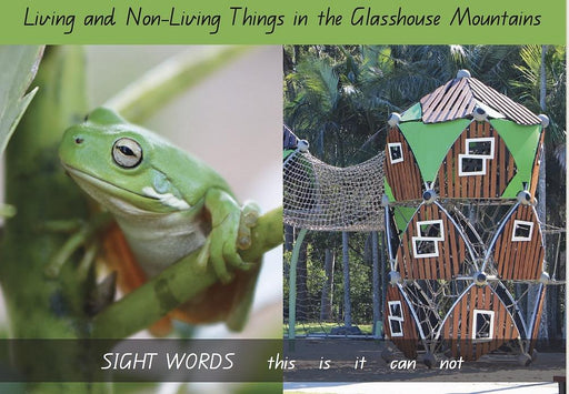 Early Reader Book - Living and Non-Living Things in the Glasshouse Mountains
