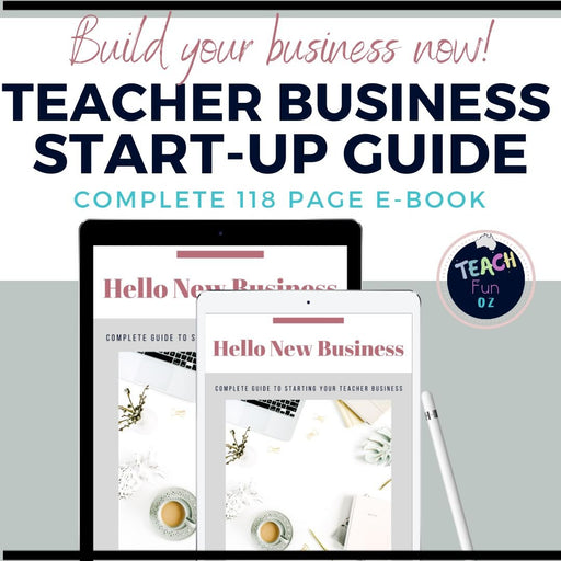 Hello New Business - Complete Start Up Guide For Your New Teacher Business - Teach Fun Oz Resources