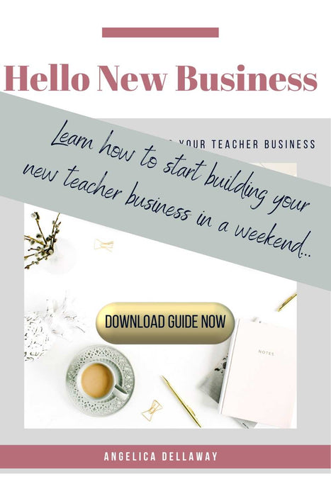 Hello New Business - Complete Start Up Guide For Your New Teacher Business - Teach Fun Oz Resources