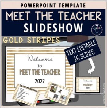 Meet the Teacher Template Editable Slideshow | Open House | GOLD STRIPES - Teach Fun Oz Resources
