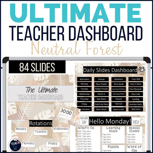 Neutral Forest - Ultimate Teacher Dashboard Editable Daily Agenda Slides and Timers - Teach Fun Oz Resources