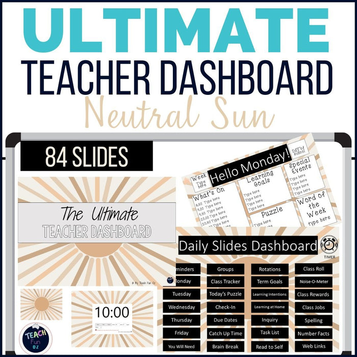 Neutral Sun - Ultimate Teacher Dashboard Editable Daily Agenda Slides and Timers - Teach Fun Oz Resources