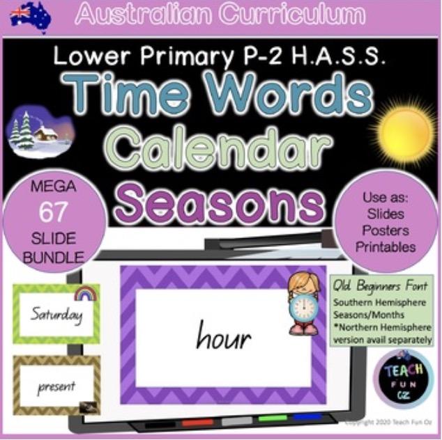Past and Present Time Words Calendar Seasons Mega Digital Bundle 67 Slides - Teach Fun Oz Resources