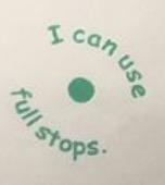 Teacher Stamp Small Round - I Can Use Full Stops - Green Ink - Teach Fun Oz Resources