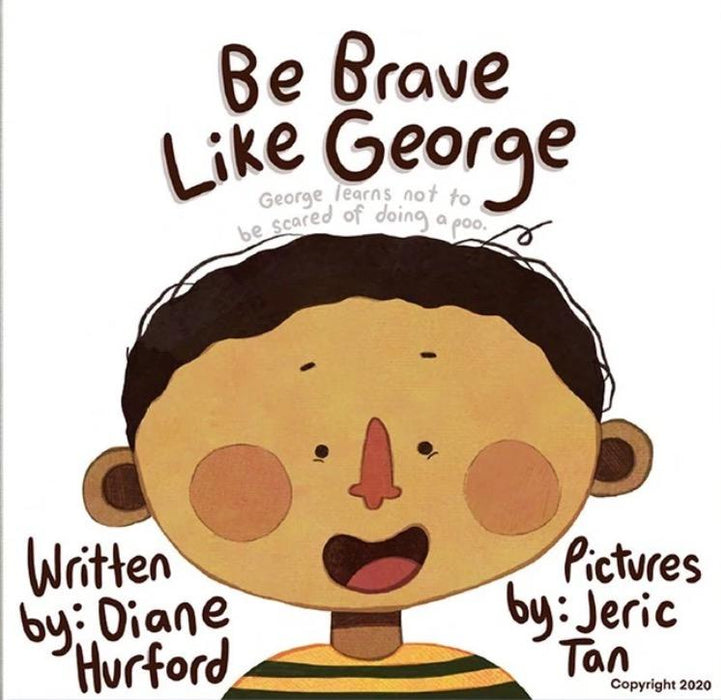 Toilet Training Book - Be Brave like George - Teach Fun Oz Resources