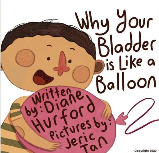 Toilet Training Book - Why your bladder is like a balloon - Teach Fun Oz Resources