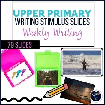 Writing Prompts Upper Primary Writing Slides - Year 3 4 5 6 and above ...